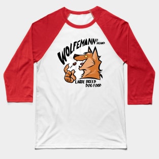 Wolfemann Large Breed Dog Food Baseball T-Shirt